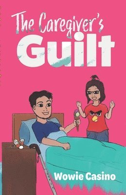 bokomslag Caregiver's Guilt