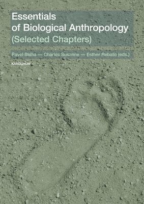 Pavel Bláha, Charles Susanne - Essentials of Biological Anthropology: Selected Chapters, Häftad