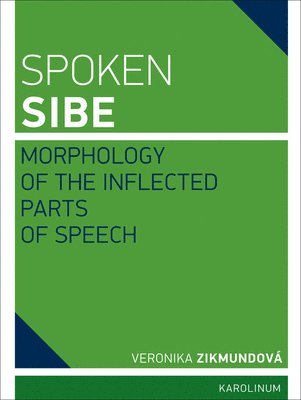 Veronika Zikmundova, Veronika Zikmundová - Spoken Sibe, Häftad