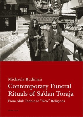 bokomslag Contemporary Funeral Rituals of Sa'dan Toraja