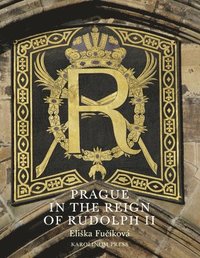 bokomslag Prague in the Reign of Rudolph II