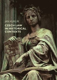 bokomslag Czech Law in Historical Contexts