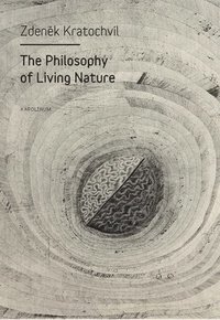 bokomslag The Philosophy of Living Nature