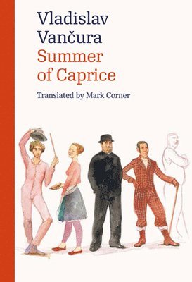 Vladislav Vancura - Summer of Caprice, Häftad