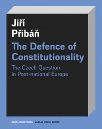 bokomslag The Defence of Constitutionalism