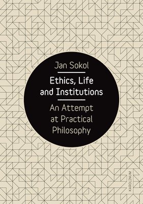 Ethics, Life and Institutions 1