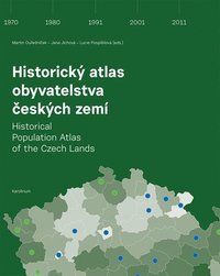 bokomslag Historical Population Atlas of the Czech Lands