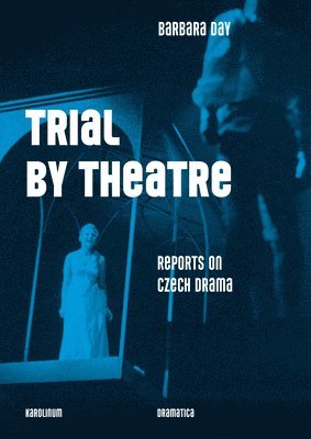Barbara Day - Trial by Theatre, Häftad