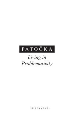 Living in Problematicity