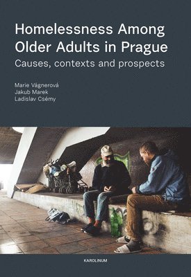 bokomslag Homelessness among Older Adults in Prague