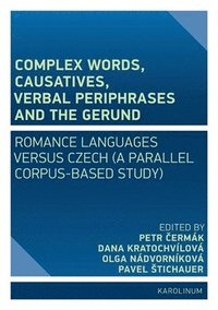 bokomslag Complex Words, Causatives, Verbal Periphrases and the Gerund