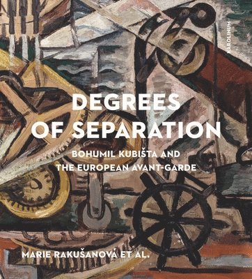Marie Rakusanova, Marie Rakusanová - Degrees of Separation, Inbunden