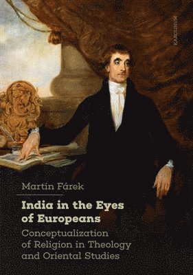 Martin Fárek, Martin Farek - India in the Eyes of Europeans, Häftad