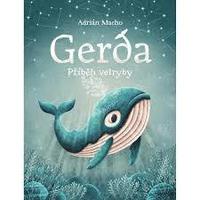 bokomslag Gerda, príbeh velryby