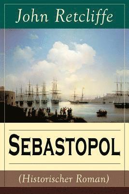 bokomslag Sebastopol (Historischer Roman) (Band 2/2)