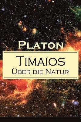 Timaios - ber die Natur 1