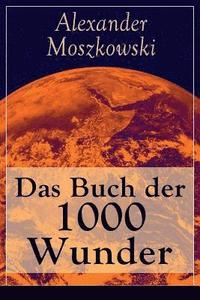 bokomslag Das Buch der 1000 Wunder