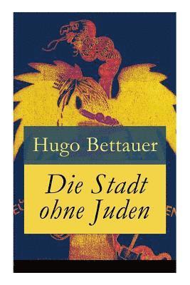 Hugo Bettauer - Stadt ohne Juden, Häftad