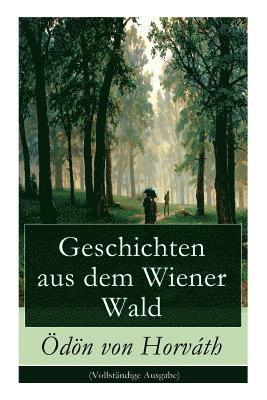 Geschichten aus dem Wiener Wald 1