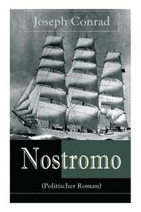 bokomslag Nostromo (Politischer Roman)