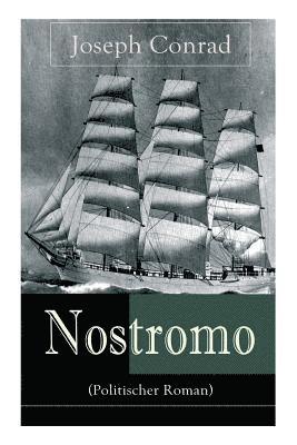 Joseph Conrad, Ernst Wolfgang Freißler - Nostromo (Politischer Roman), Häftad