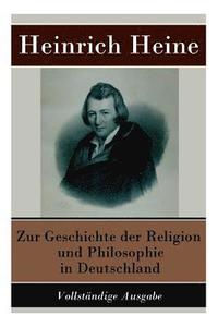 bokomslag Zur Geschichte der Religion und Philosophie in Deutschland