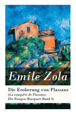 Die Eroberung von Plassans (La conquête de Plassans