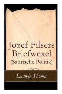 bokomslag Jozef Filsers Briefwexel (Satirische Politik)
