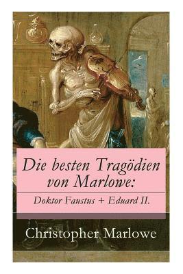 bokomslag Die besten Tragödien von Marlowe