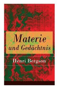 bokomslag Materie und Ged chtnis