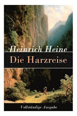 Die Harzreise 1