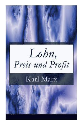 Karl Marx - Lohn, Preis und Profit, Häftad