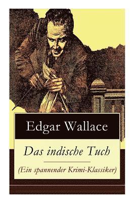 bokomslag Das indische Tuch (Ein spannender Krimi-Klassiker)