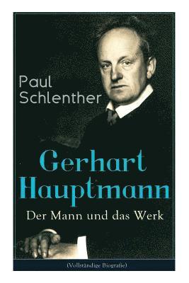 Paul Schlenther - Gerhart Hauptmann, Häftad