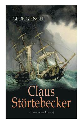 bokomslag Claus Strtebecker (Historischer Roman)