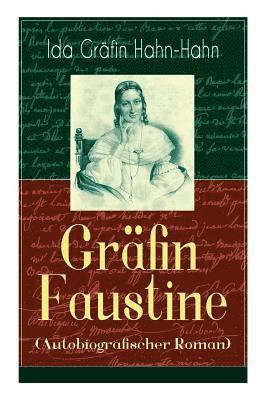 bokomslag Grfin Faustine (Autobiografischer Roman)