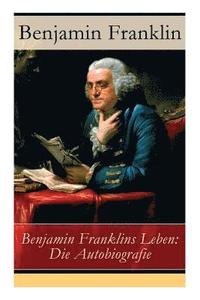 bokomslag Benjamin Franklins Leben
