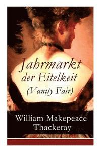 bokomslag Jahrmarkt der Eitelkeit (Vanity Fair)