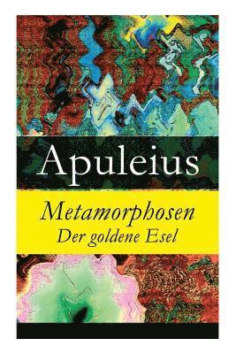 Apuleius - Metamorphosen - Der goldene Esel, Häftad