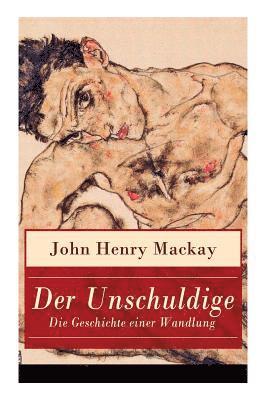 Der Unschuldige - Die Geschichte einer Wandlung 1