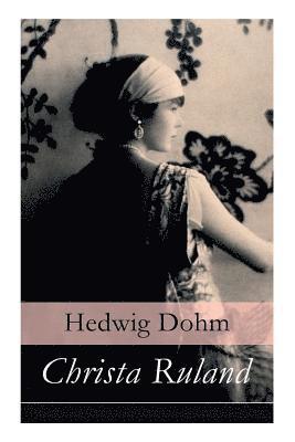 Hedwig Dohm - Christa Ruland, Häftad