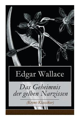 bokomslag Geheimnis der gelben Narzissen (Krimi-Klassiker)