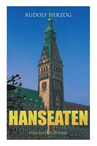 bokomslag Hanseaten (Historischer Roman)