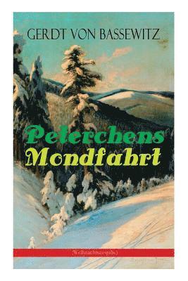 bokomslag Peterchens Mondfahrt (Weihnachtsausgabe)