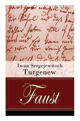 Iwan Sergejewitsch Turgenew - Faust, Häftad