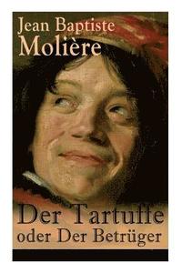 bokomslag Der Tartuffe oder Der Betrger