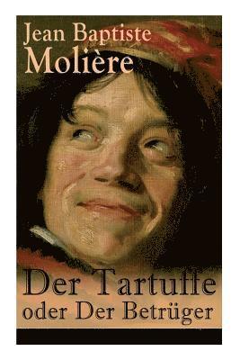 Der Tartuffe oder Der Betrger 1