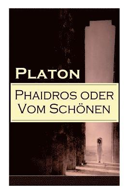 Phaidros oder Vom Schönen