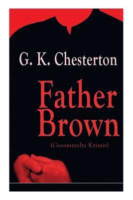 bokomslag Father Brown (Gesammelte Krimis)