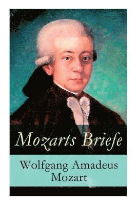 bokomslag Mozarts Briefe - Vollstndige Ausgabe